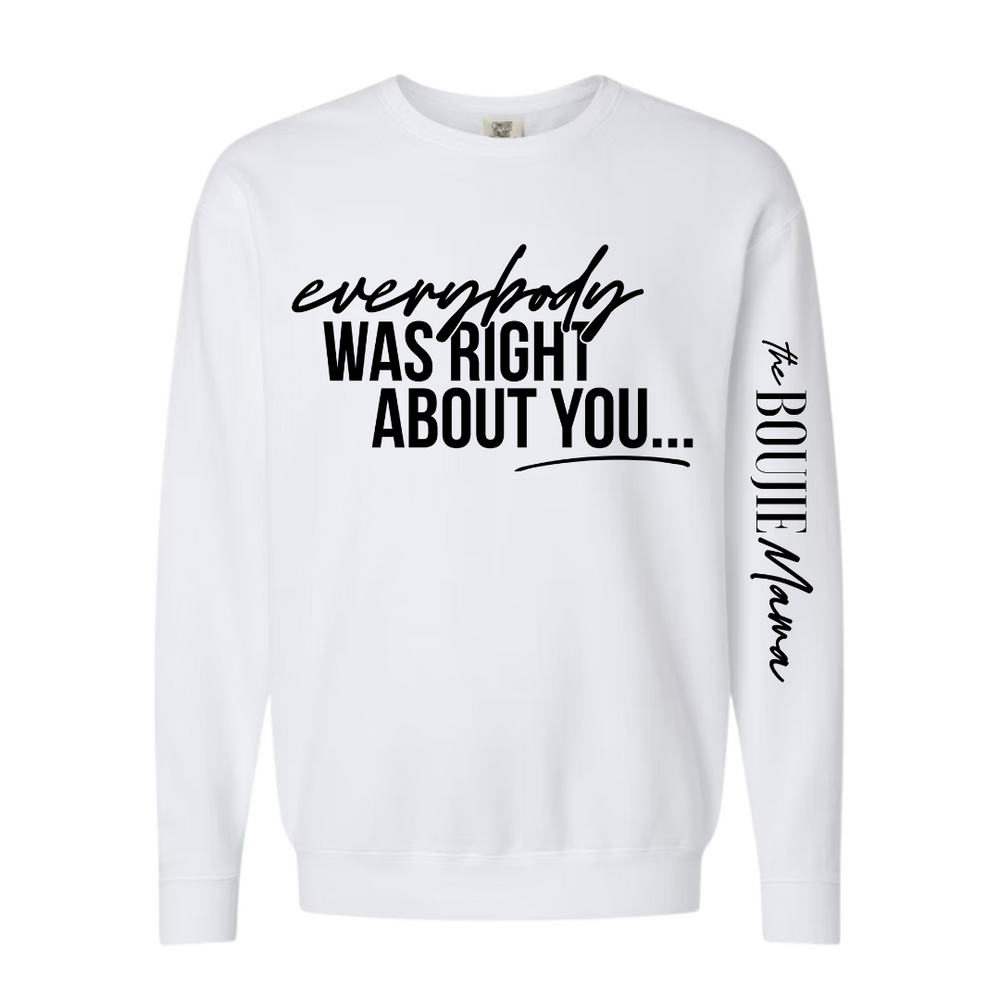 You're Dirty Crewneck White